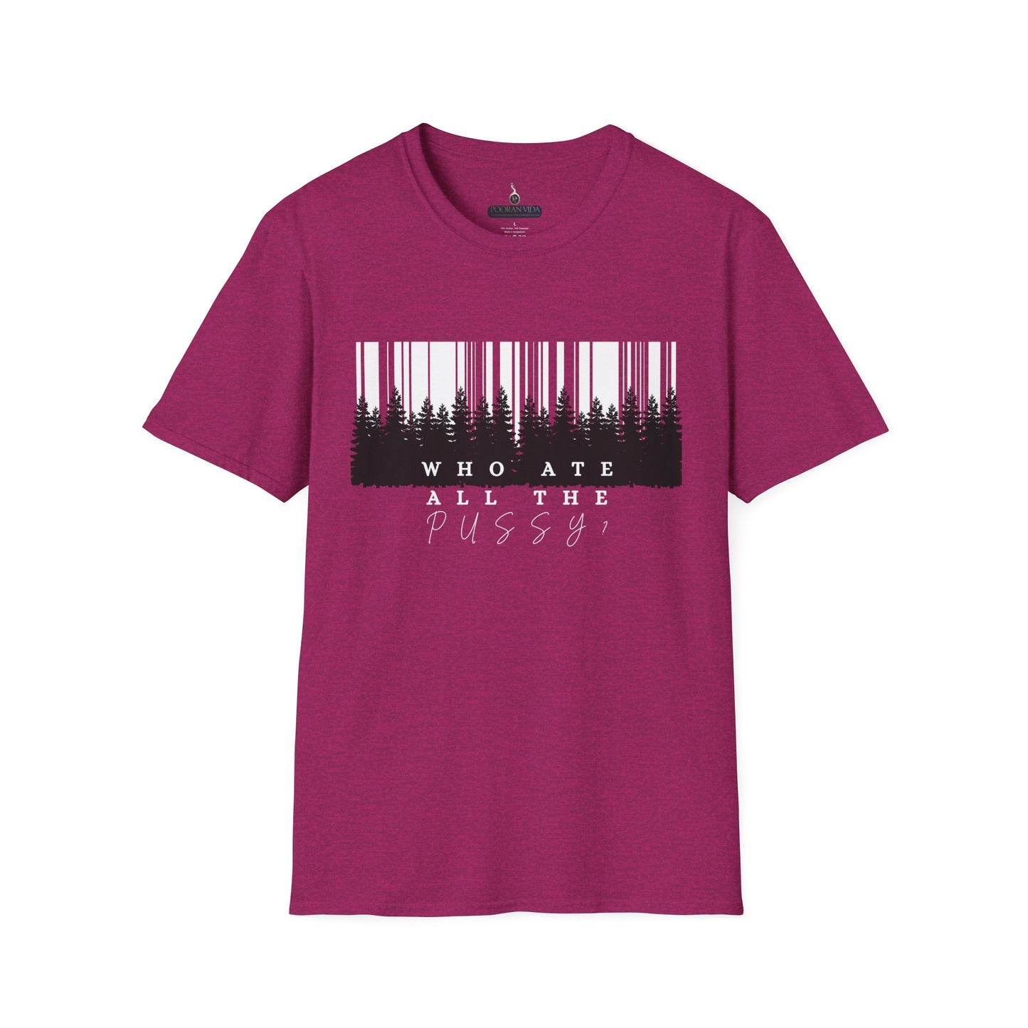Unisex Tee- 'who ate all the pussy'