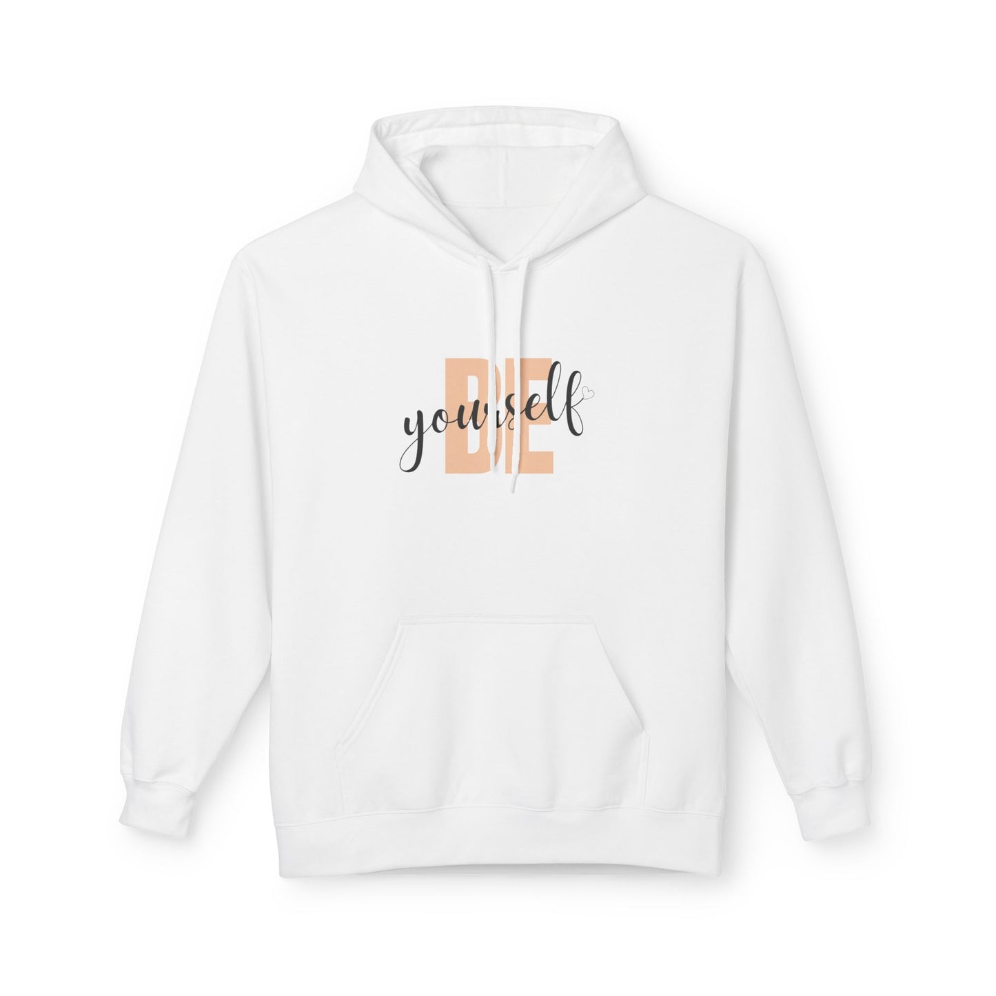 Hoodie - Be Yourself Inspirational Design