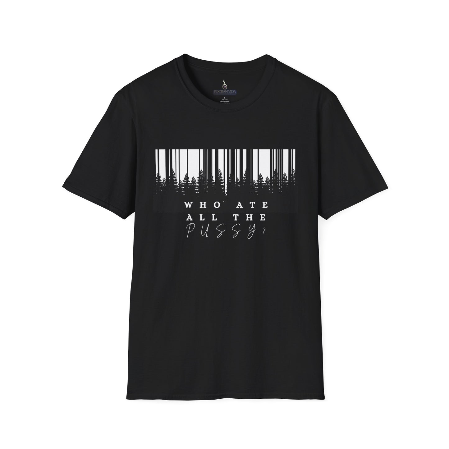 Unisex Tee- 'who ate all the pussy'