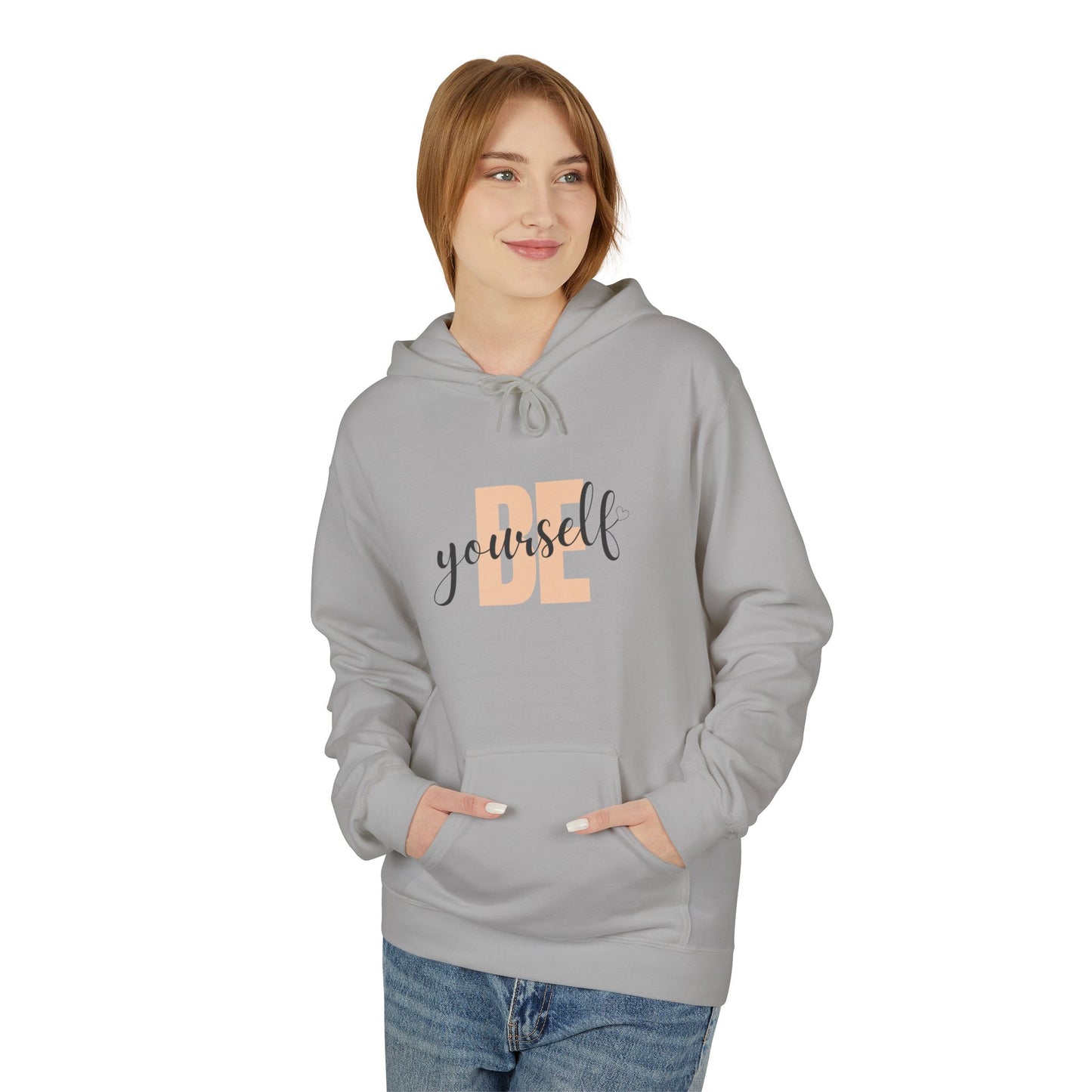 Hoodie - Be Yourself Inspirational Design