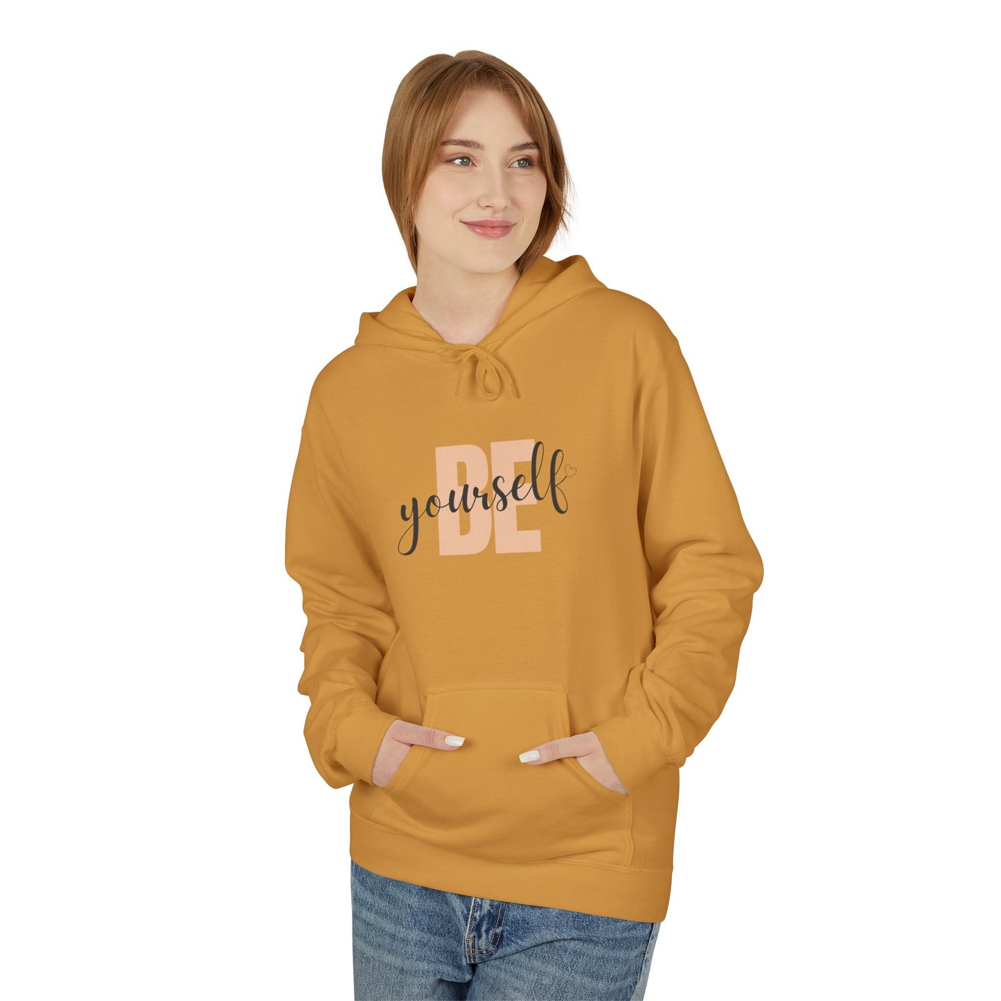 Hoodie - Be Yourself Inspirational Design