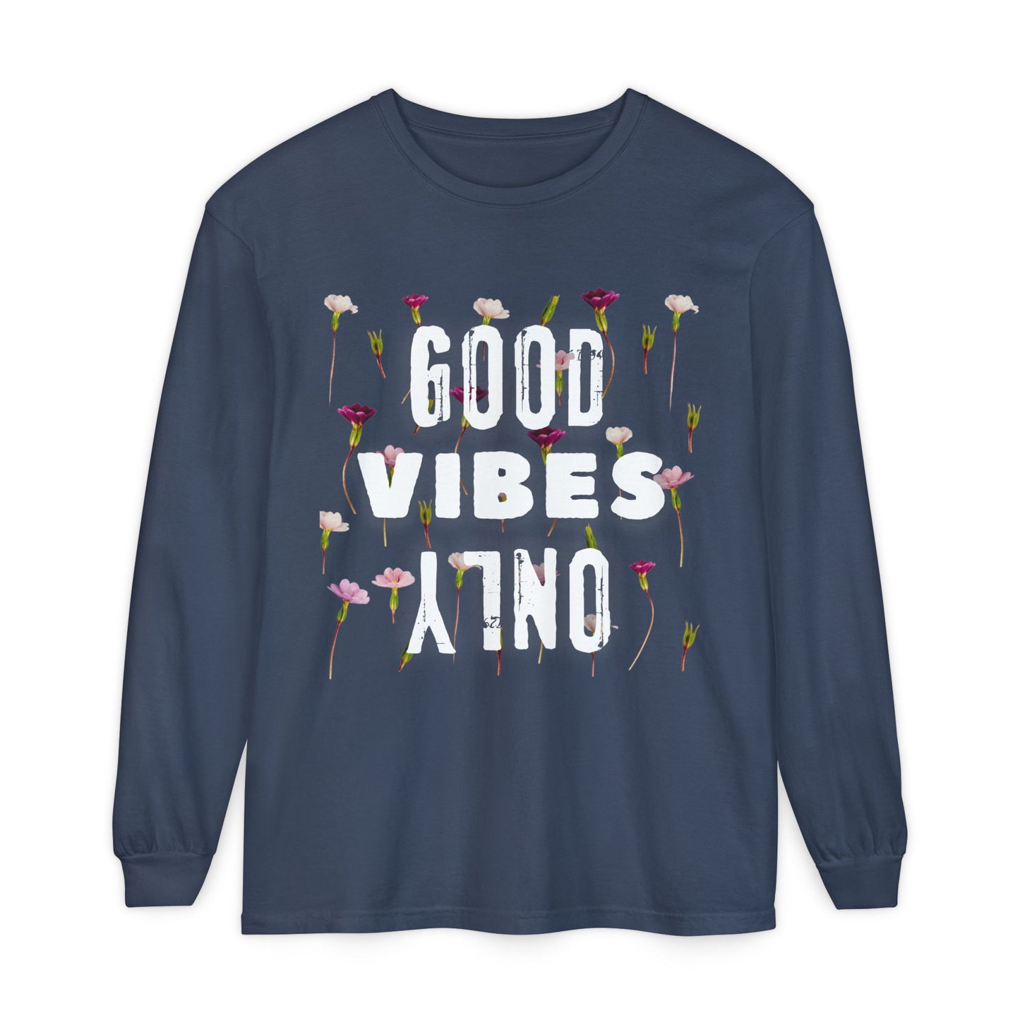 GOOD VIBES ONLY Design
