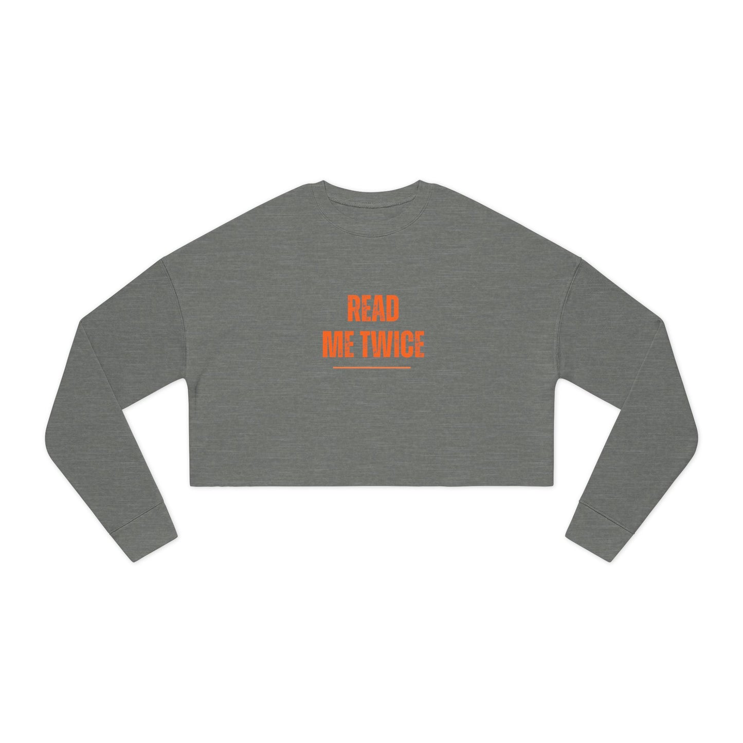 Cropped Sweatshirt - READ ME TWICE
