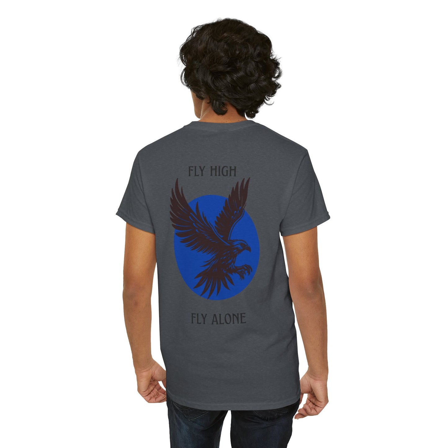 Tee Shirt - Fly High Fly Alone Inspirational Quote Design