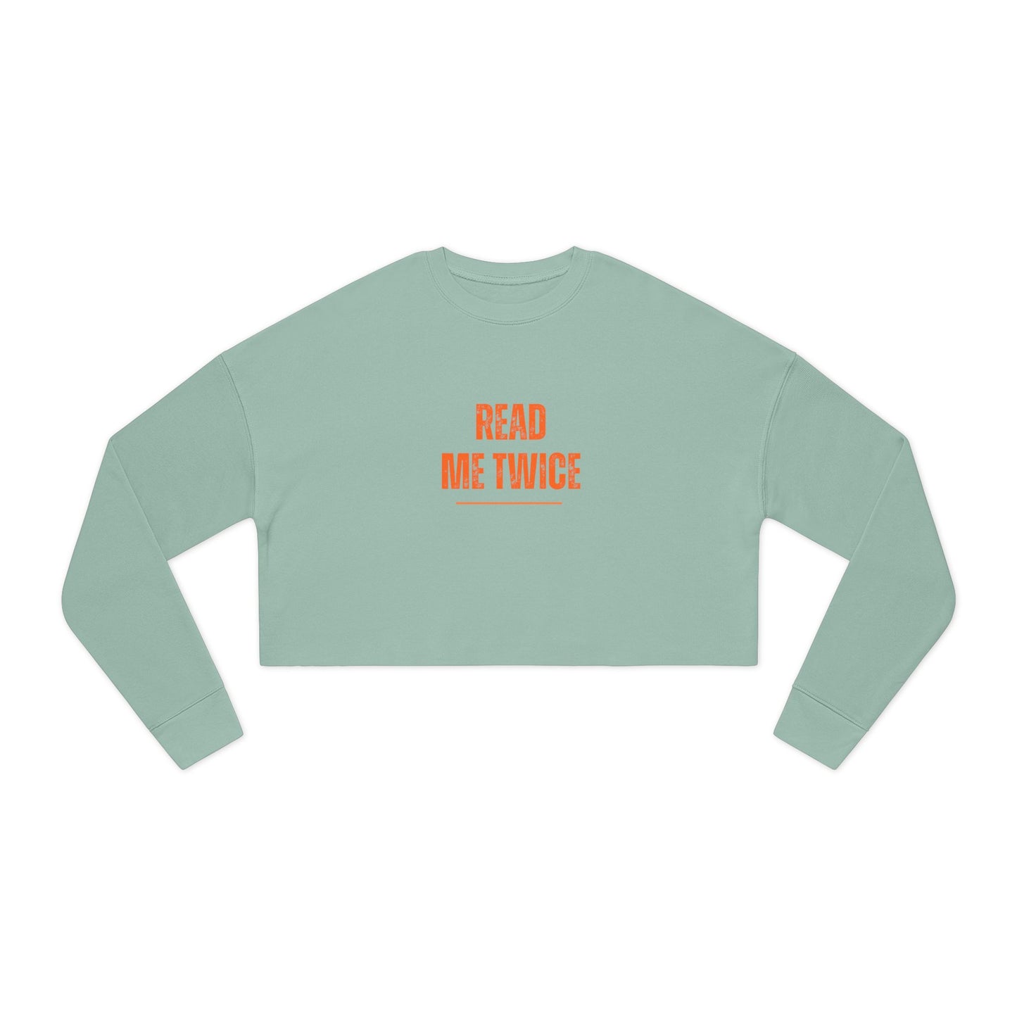 Cropped Sweatshirt - READ ME TWICE