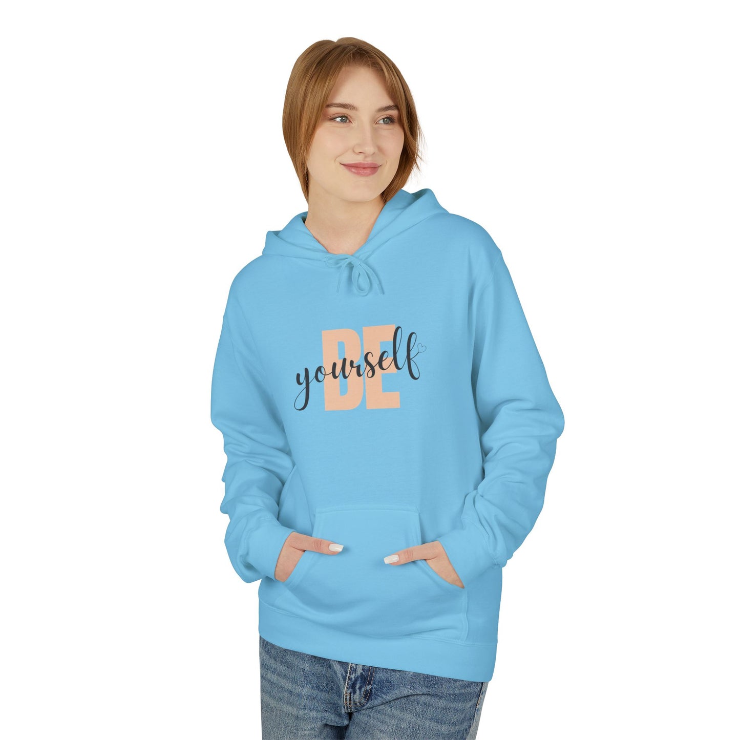 Hoodie - Be Yourself Inspirational Design