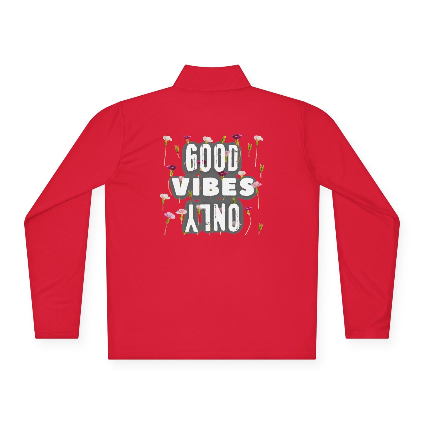 Quarter-Zip Pullover - GOOD VIBES ONLY